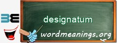 WordMeaning blackboard for designatum